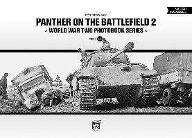 Panther on the Battlefield 2: World War Two Photobook Series Barnaky Peter