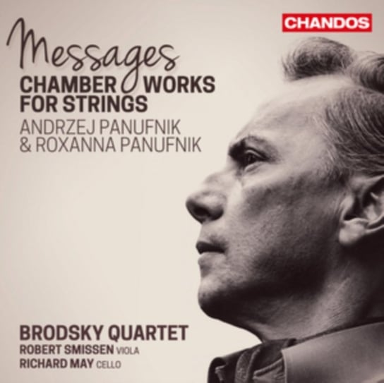 Panufnik: Messages Smissen Robert, May Richard, Brodsky Quartet