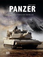 Panzer - Ein historischer Überblick Haskew Michael E.