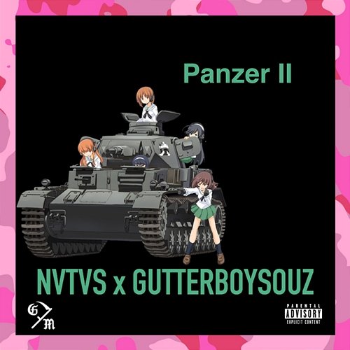 Panzer II NVTVS feat. Gutterboysouz
