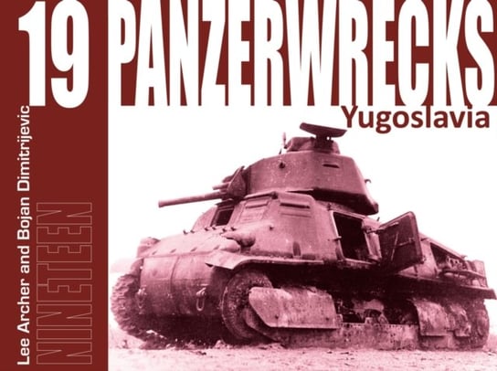 Panzerwrecks 19 Archer Lee, Dimitrijevic Bojan