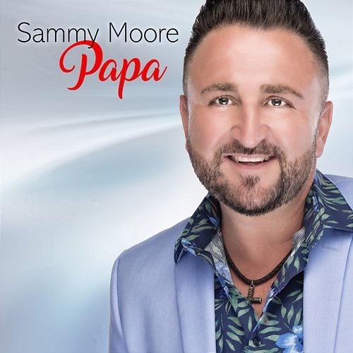 Papa Sammy Moore