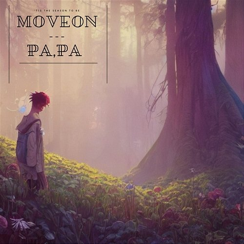 papa Moveon