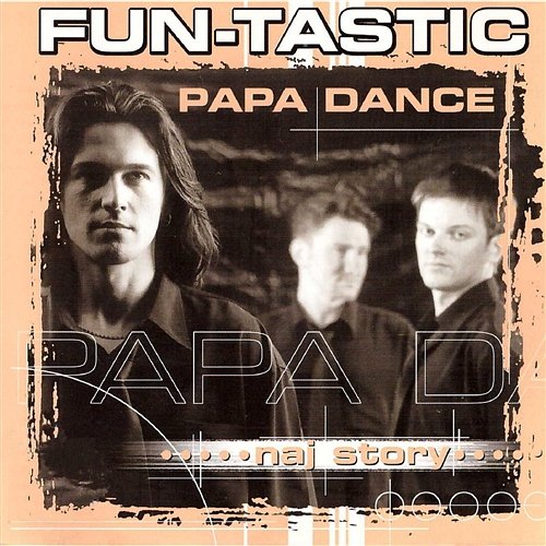 Papa Dance Naj Story Fan-Tastic