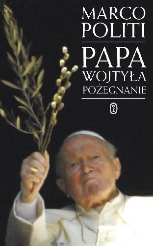 Papa Wojtyła. Pożegnanie Politi Marco