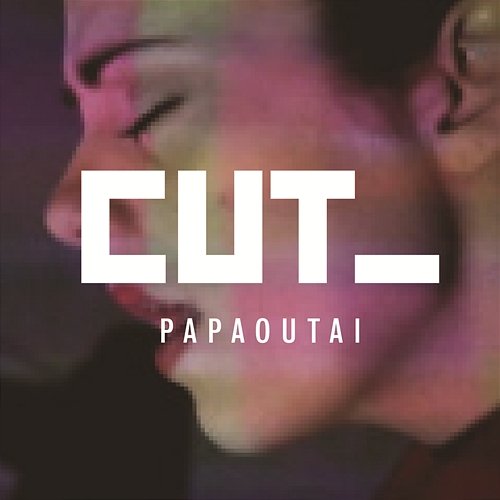 Papaoutai CUT_