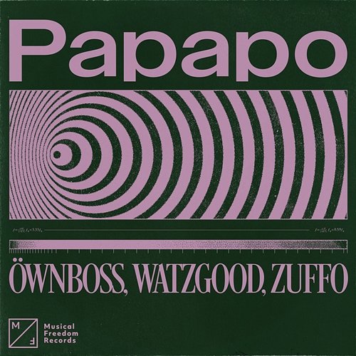 Papapo Öwnboss, Watzgood, Zuffo