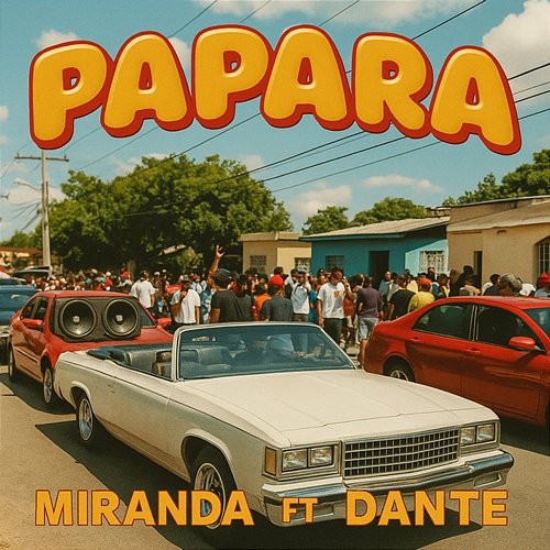 Papara Miranda El Odioso