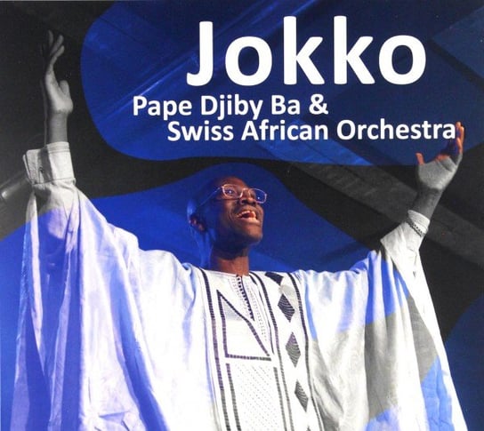 Pape Djiby Ba / Swiss African Orchestra Various Artists