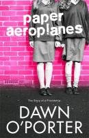Paper Aeroplanes O'Porter Dawn