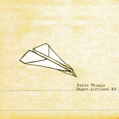 Paper Airplane Rosie Thomas