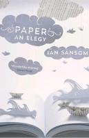 Paper: An Elegy Sansom Ian