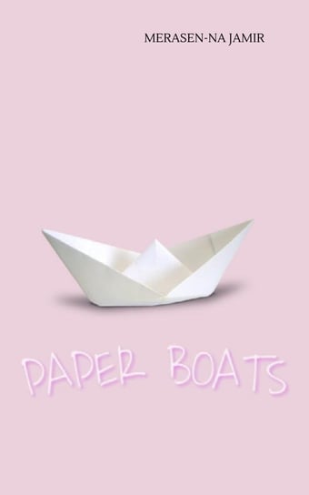 Paper Boats Merasen-na Jamir