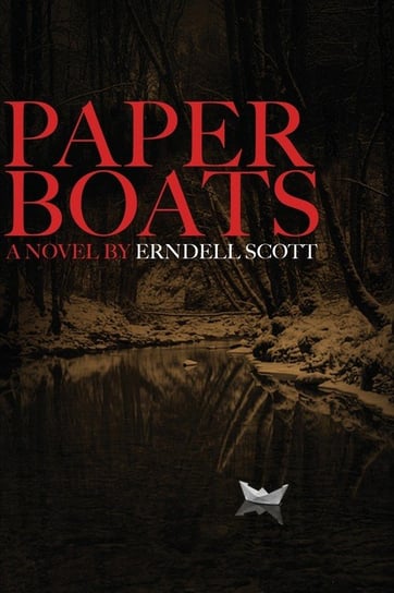 Paper Boats Scott Erndell