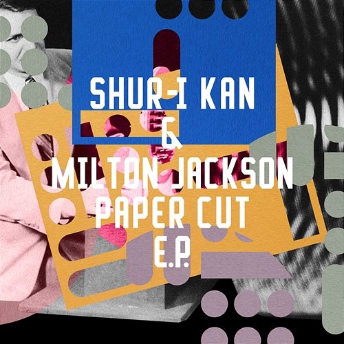 Paper Cut EP Shur-i-kan, Milton Jackson