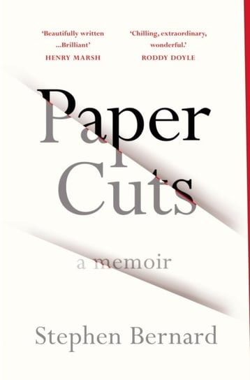 Paper Cuts: A Memoir Stephen Bernard
