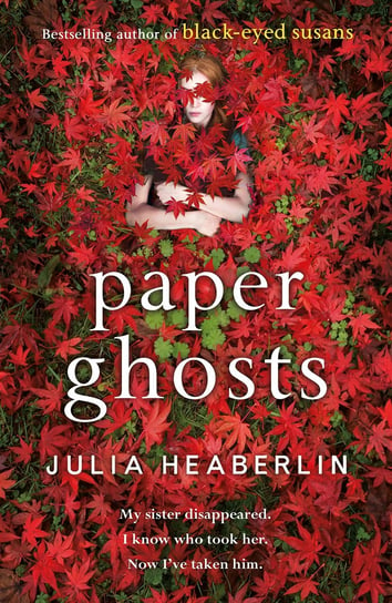 Paper Ghosts Heaberlin Julia