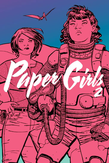 Paper Girls. Tom 2 Vaughan Brian K.