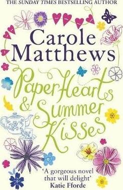 Paper Hearts and Summer Kisses Matthews Carole