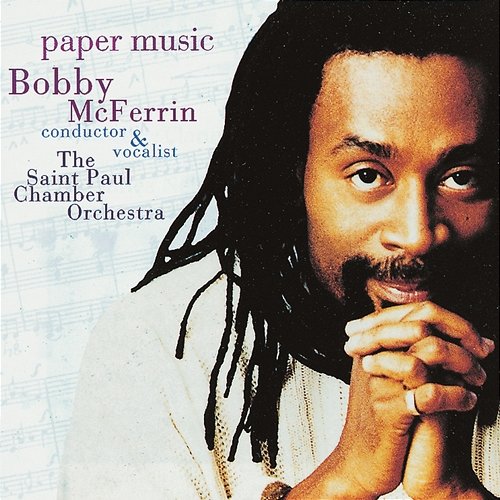 Paper Music Bobby McFerrin, The Saint Paul Chamber Orchestra