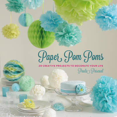 Paper Pom Poms Pascual Paula