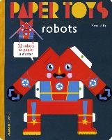 Paper Toys - Robots Roi Arnaud