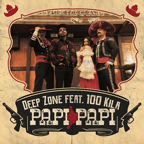 Papi Papi Deep Zone feat. 100 Kila