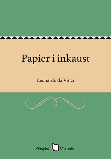 Papier i inkaust Da Vinci Leonardo