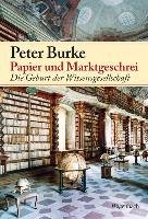 Papier und Marktgeschrei Burke Peter