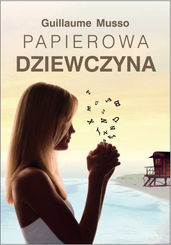 Papierowa dziewczyna Musso Guillaume
