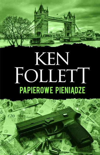 Papierowe pieniądze Follett Ken