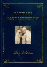 Papieski modlitewnik fatimski Jan Paweł II