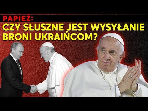 Papież: czy słuszne jest wysyłanie broni Ukraińcom? - Idź Pod Prąd Na Żywo - podcast - audiobook Opracowanie zbiorowe