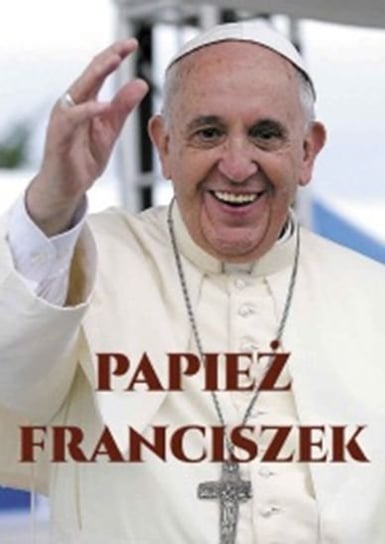 Papież Franciszek Szwemin Michał