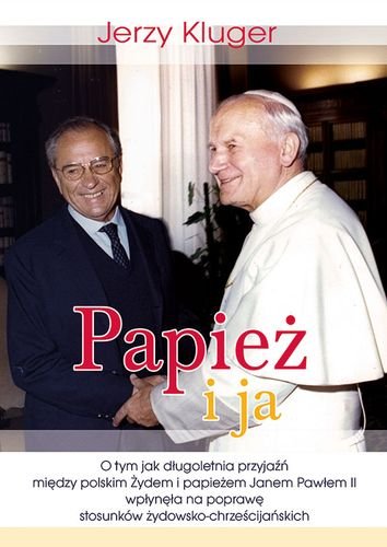 Papież i ja Kluger Jerzy