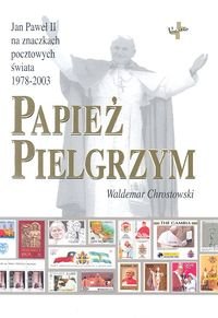 Papież Pielgrzym Chrostowski Waldemar