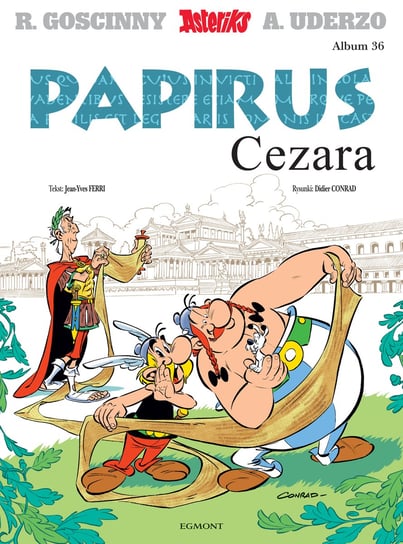 Papirus Cezara. Asteriks. Tom 36 Conrad Didier, Ferri Jean-Yves