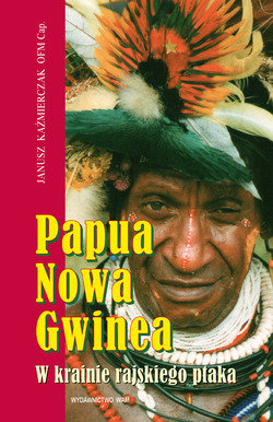 Papua Nowa Gwinea Kaźmierczak Janusz