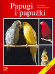 Papugi i papużki Bartenschlager Eva Maria