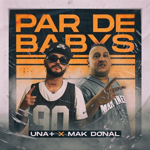 Par de Babys Una Más & Mak Donal