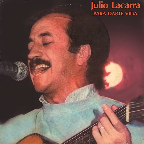 A Ese Hombre Julio Lacarra