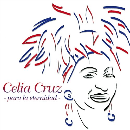 Para La Eternidad Celia Cruz