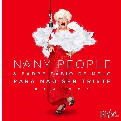 Para Não Ser Triste Nany People feat. Padre Fábio de Melo