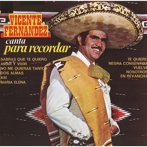 Para Recordar Vicente Fernández