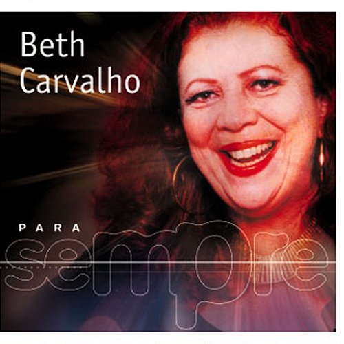 Para Sempre Beth Carvalho