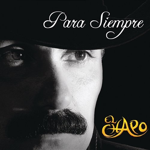 Para Siempre El Chapo