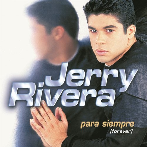 Para Siempre (Forever) Jerry Rivera