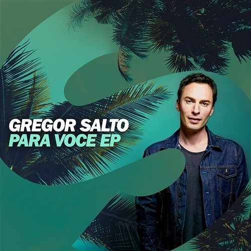 Para voce EP Gregor Salto