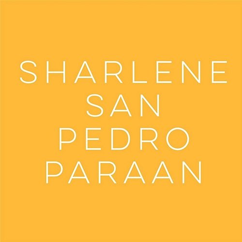 Paraan Sharlene San Pedro