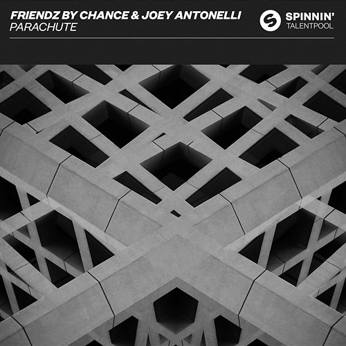 Parachute Friendz By Chance & Joey Antonelli